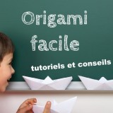 Origami facile : tutoriels et conseils pour bien démarrer