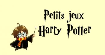 Jeux anniversaire Harry Potter Jeux anniversaire Harry Potter