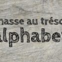 Chasse au trésor alphabet : une idée simple à utiliser partout