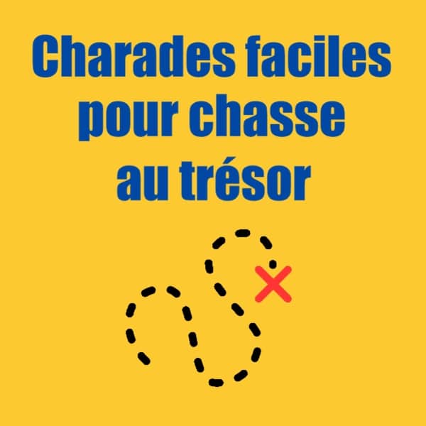 charades faciles chasse au trésor